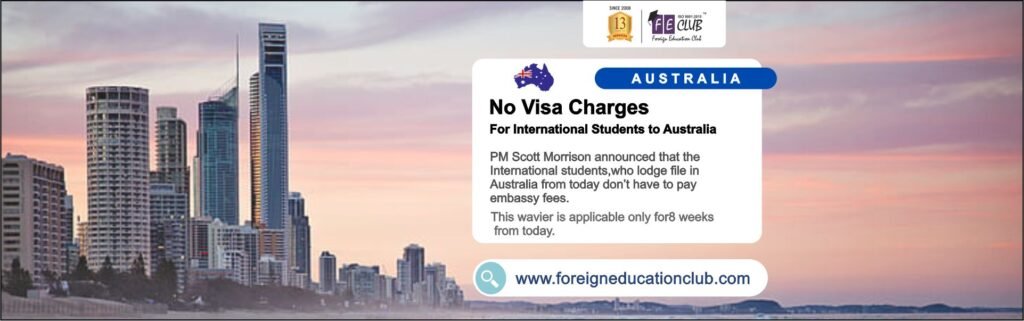 Australia - No Visa Charges for International Students